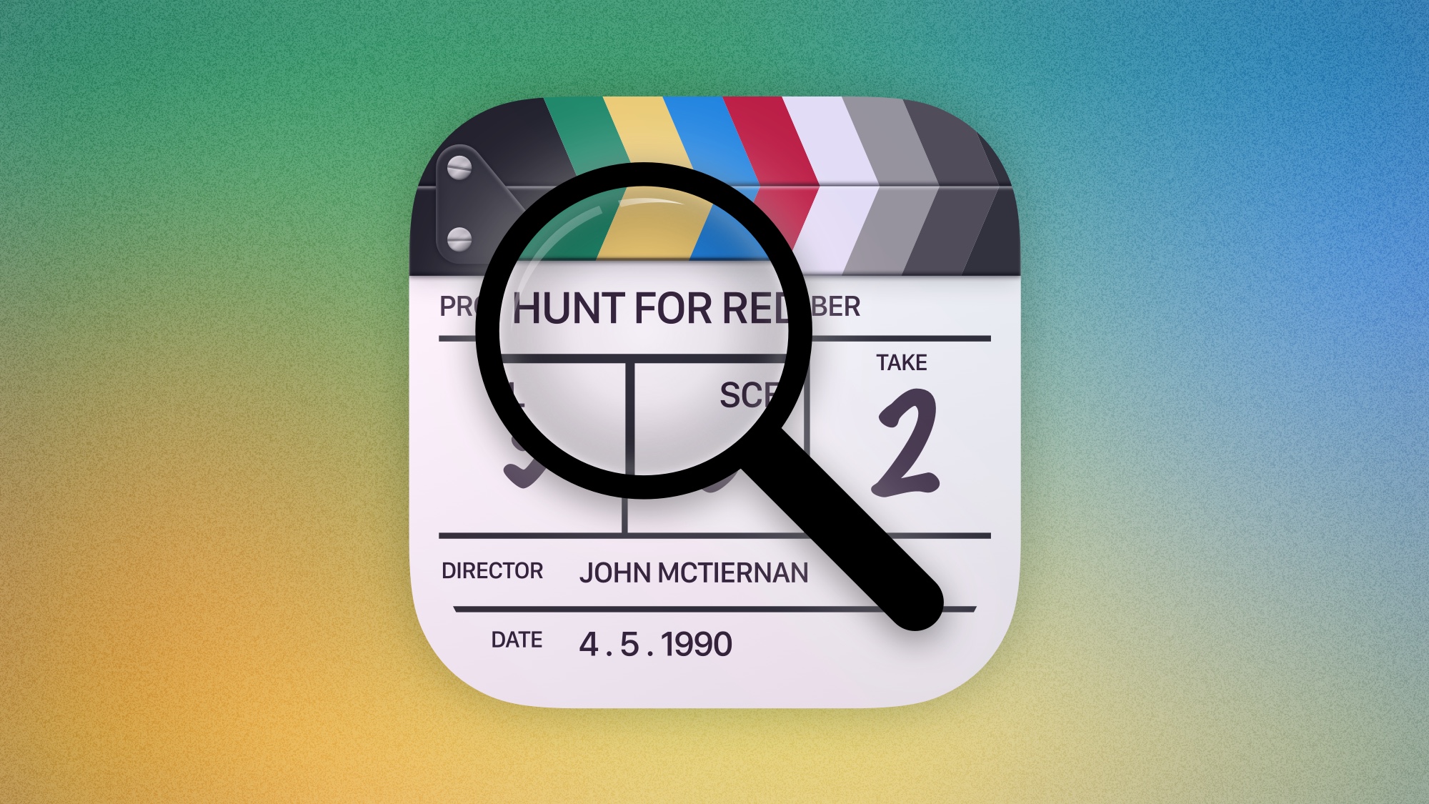An app icon centred over a colourful background. It depicts a film slate with the clapper stick closed, and details about a movie called "Hunt for Red October", directed by John McTiernan. The production date is 4 May 1990—the movie's Australian release date—written in proper date/month/year notation. A magnifying glass hovers above the slate in the centre of the icon, magnifying the words "Hunt for Red" from the movie's title.